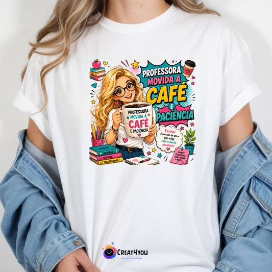 T-Shirt Professora com Café – Presente Personalizado Único